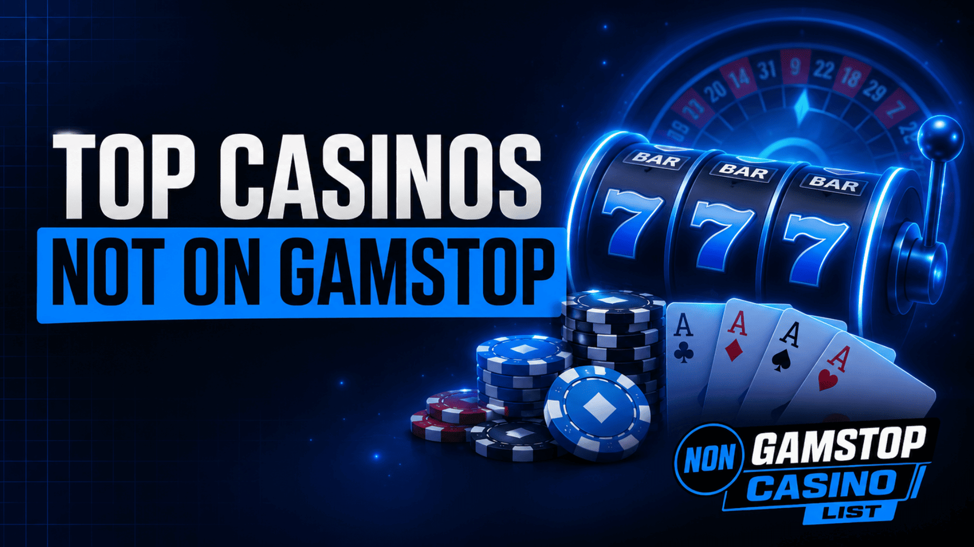Top Casinos Not On GamStop UK